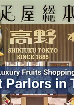 Luxury Fruit Shopping: Tokyo`s Best Fruit Parlors